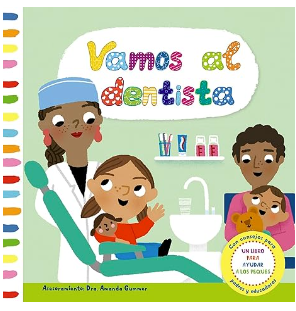 Vamos al Dentista (Ages 4-8, Bilingual) 